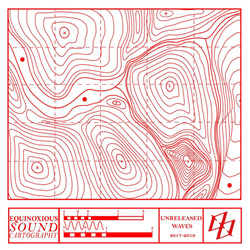 Equinoxious - Sound Cartography (Unreleased Waves 2017-2019) (2026)