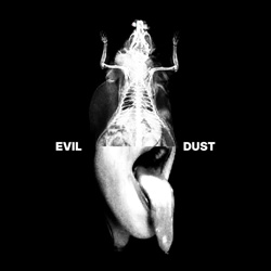 Evil Dust - I Just Want To Fit In (2026)