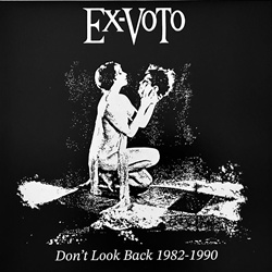 Ex-Voto - Don't Look Back 1982-1990 (2026)