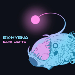 Ex-Hyena - Dark Lights (EP) (2026)