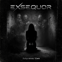 Exsequor - Sixty-Seven Times (EP) (2026)