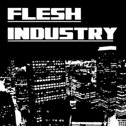 Flesh Industry - Flesh Industry (2026)
