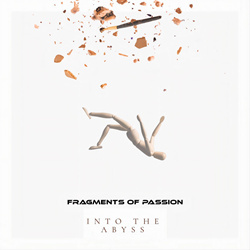 Fragments of Passion - Into the Abyss (2026)