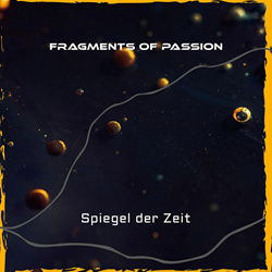Fragments of Passion - Spiegel der Zeit (2026)