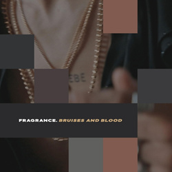 Fragrance. - Bruises And Blood (Single) (2026)