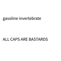 Gasoline Invertebrate - All Caps Are Bastards (EP) (2026)