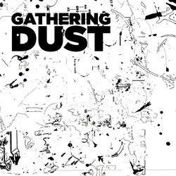 VA - Gathering Dust (2025)