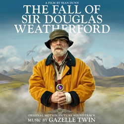 Gazelle Twin - The Fall Of Sir Douglas Weatherford (Original Motion Picture Soundtrack) (2026)