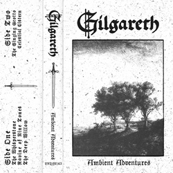 Gilgareth - Ambient Adventures (2025)