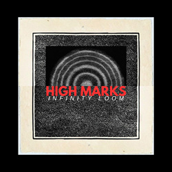 High Marks - Infinity Loom EP (2026)