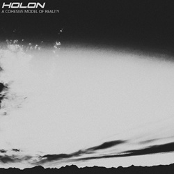 Holon - A Cohesive Model Of Reality (2026)
