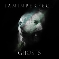IAmImperfect - Ghosts (EP) (2026)