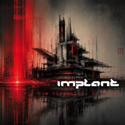 Implant - The Kinematics Of Doubt (2026)