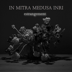 In Mitra Medusa Inri - Estrangement (EP) (2026)