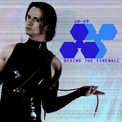 JH-X9 - Behind The Firewall (2026)