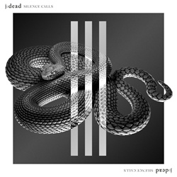 j:dead - Silence calls (Single) (2026)