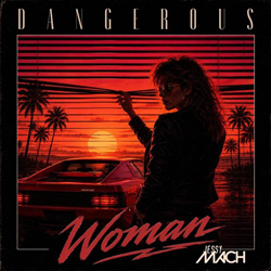 Jessy Mach - Dangerous Woman (EP) (2026)
