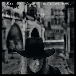 Jozef Van Wissem - This Is My Blood (2026)