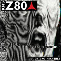 Kommission Z80 - Fighting machines (Single) (2026)