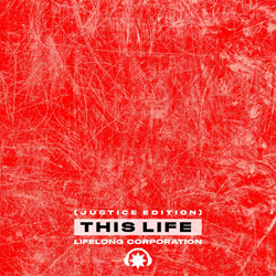 Lifelong Corporation - This Life (Justice Edition) (2026)