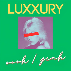 Luxxury - Oooh / Yeah (EP) (2026)