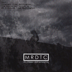 MRDTC - #5 -Straight From Nothington (2026)