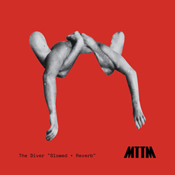 MTTM - The Diver (Slowed + Reverb) (2026)