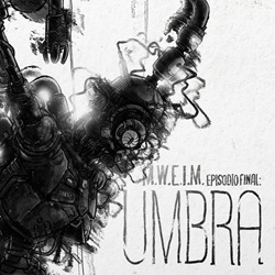 M.W.E.I.M. - Episodio Final: Umbra (2026)