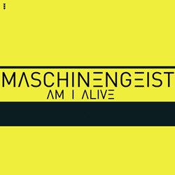 Maschinengeist - Am I Alive (Single) (2026)