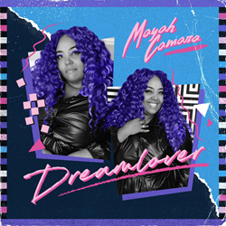 Mayah Camara - Dreamlover (2026)