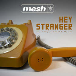 Mesh - Hey Stranger (Single) (2026)