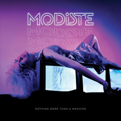 Modiste - Nothing More Than A Machine (2026)