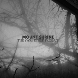 Mount Shrine - The Yasu Ether Project (2026)