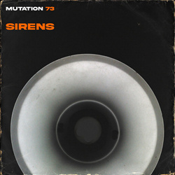 Mutation 73 - Sirens (Single) (2026)