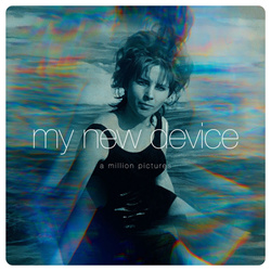 My New Device - A Million Pictures (2026)