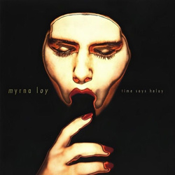 Myrna Loy - Time Says Helay (Remastered) (2026)