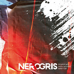 NER.OGRIS - Songs We Wish We Had Written (2026)