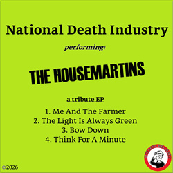 National Death Industry - The Housemartins - A Tribute EP (2026)