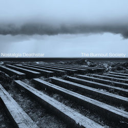 Nostalgia Deathstar - The Burnout Society (2026)
