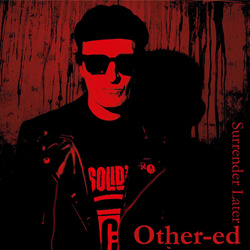 Other-ed - Surrender Later (EP) (2026)