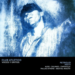 Petrolio - Club Atletico Voces Y Gritos (2026)