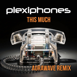 Plexiphones - This Much (Aurawave Remix) (2026)