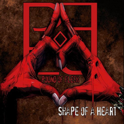 Pound Of Flesh - Shape Of A Heart (2026)