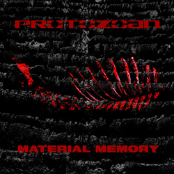 Protozoan - Material Memory (2026)