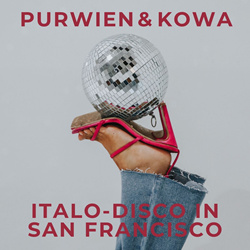 Purwien & Kowa - Italo-disco in San Francisco (Single) (2026)
