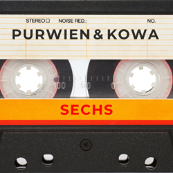 Purwien & Kowa - Sechs (2026)