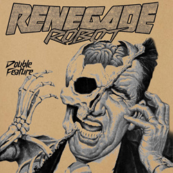 Renegade Robot - Double Feature (2026)