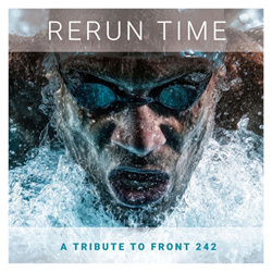 VA - Rerun Time (A Tribute To Front 242) (2026)