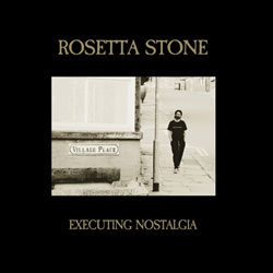 Rosetta Stone - Executing Nostalgia (2026)