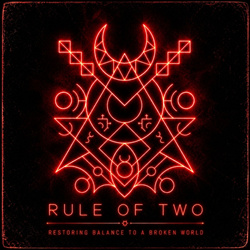 Rule of Two - Restoring Balance To A Broken World (EP) (2026)